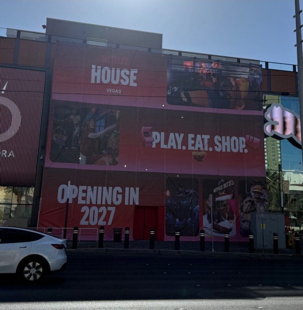 Full-color Netflix House Vegas building wrap announcing Opening in 2027
